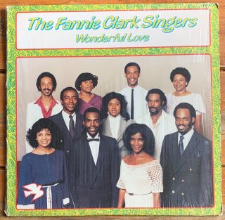 The Fannie Clark Singers - Wonderful Love - Gospel Funk Modern Soul Lp - Hear