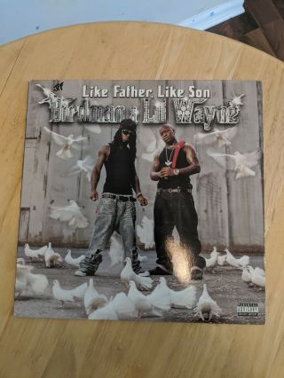 Birdman & Lil Wayne ‎– Like Father,  Like Son [vinyl] - Cash Money Recs - 2006 Vg
