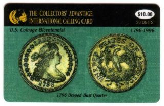 $10.  1796 Draped Bust Quarter (bicentennial) Phone Card (3/95) Phone Card