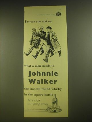 1955 Johnnie Walker Scotch Ad - Between You And Me