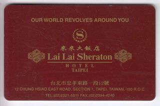 Carte / Card Hotel Cle Key.  Taiwan Taipei Sheraton Lai Lai Magnetique