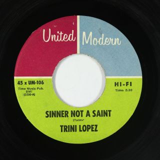 Latin Northern Soul 45 - Trini Lopez - Sinner Not A Saint - United Modern - Mp3