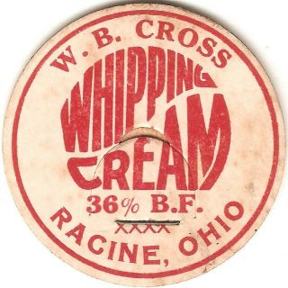 Oh Milk Bottle Cap W.  B.  Cross Dairy Racine Ohio