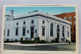 Georgia Ga Gainesville Post Office Federal Building Postcard Old Vintage Card Pc