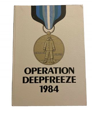 Operation Deep Freeze 1984 Yearbook