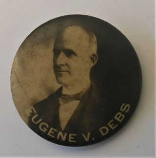 Authentic Political Campaign Pinback Button Eugene V.  Debs