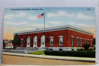 Pennsylvania Pa Sunbury Us Post Office Postcard Old Vintage Card View Standard