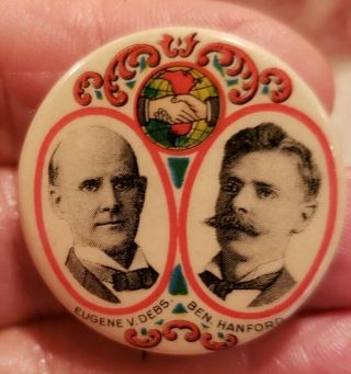 1904 Socialist Eugene Debs Ben Hanford for President Campaign Pinback 1 1/4 