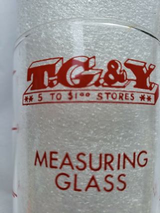 Cool Vintge Tg&y 5 Cent Stores Grocery Glass Advertising Measuring Cup See Pic 