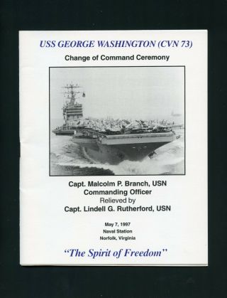 Uss George Washington Cvn 73 Change Of Command Navy Ceremony Program 2