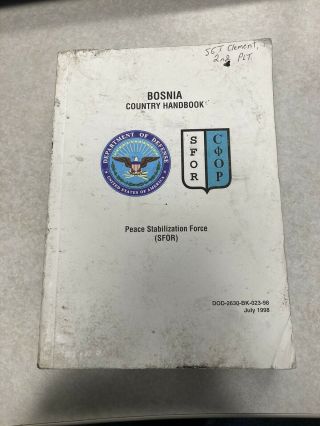Bosnia Country Handbook Peace Stabilization Force Sfor 1998 - In - Country