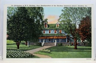 Pennsylvania Pa Hershey Industrial School Birthplace Headquarters Postcard Old