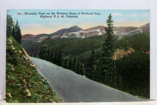 Colorado Co Berthoud Pass Western Slope Mountain Vista Us 40 Postcard Old View