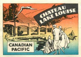 Chateau Lake Louise Canadian Pacific Railroad Old Art Deco Hotel Luggage Label