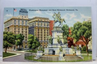 Virginia Va Richmond Washington Monument Hotel Postcard Old Vintage Card View Pc