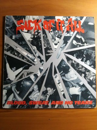 Sick Of It All - Blood Sweat And No Tears Lp 1989 With Lyric Sheet