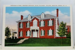 Kentucky Ky Bowling Green Western State Teachers College Home Postcard Old View