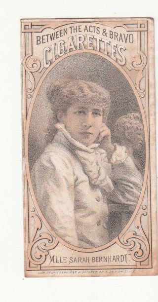 Between The Acts Bravo Cigarettes Mlle Sarah Bernhardt Vict Card C1880s