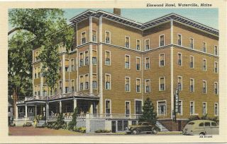 Linen Postcard,  Old Cars And The Elmwood Hotel,  Waterville,  Maine