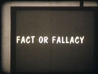 Fact Or Fallacy 16mm Short Film 1960 B&w Dr.  Burr Roney