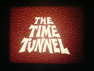 16mm Tv Show - The Time Tunnel - " Reign Of Terror " - 1966 - Syndicated Tv Print