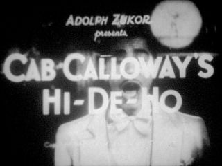 16mm Sound musical CAB CALLOWAY ' S HI DE HO Paramount short 2