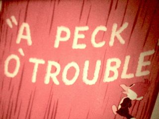 16mm Animated Cartoon A Peck Of Trouble With " Dodsworth " From Warners