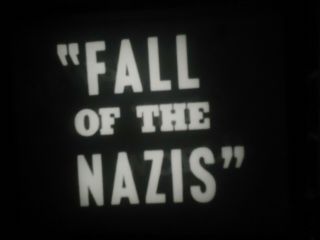 16mm Fall Of The Nazis Official Films Silent