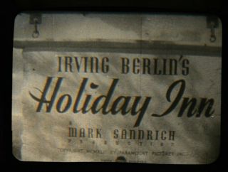 16mm Feature Holiday Inn 1942 Bing Crosby Fred Astaire