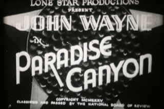16mm Paradise Canyon 1935 Lone Star John Wayne Western Agfa Tv Print