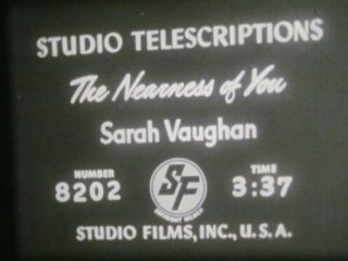 16mm Film SARAH VAUGHAN Song THE NEARNESS OF YOU Studio Telescription JAZZ Music 2