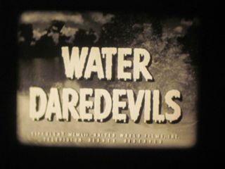 16 Mm B & W Sound 369 Castle Films Water Daredevils 1952