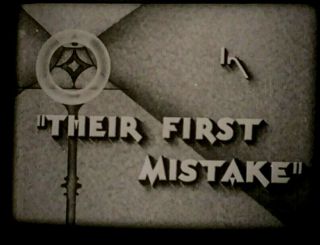 16mm Film " Their First Mistake " Laurel And Hardy Orig Titles Ex Cond
