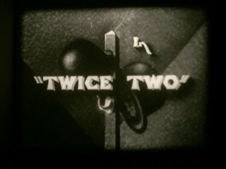 16mm Film " Twice Two " Laurel And Hardy B&w Titles,