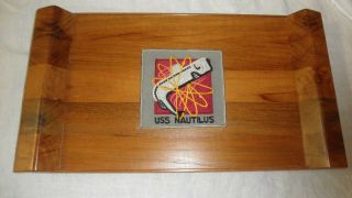 Uss Nautilus Tray Made From The Deck That Was Being Replaced