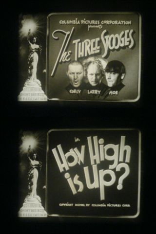 16mm Sound - The Three Stooges - " How High Is Up " - 1940 - Screen Gems Tv Print