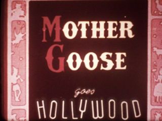 16mm Mother Goose Goes Hollywood Disney 