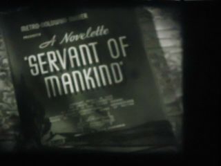 16mm Mgm Presents Servant Of Mankind 400 