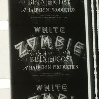 16mm Film White Zombie Bela Lugosi From 35mm Near