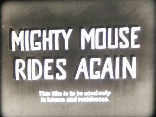 16mm Film - Mighty Mouse Rides Again - 20th Century Fox - 1943 Cartoon Short 2