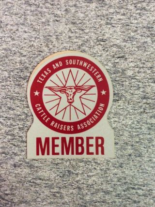Texas And Southwestern Cattle Raisers Association Vintage Bumper Sticker