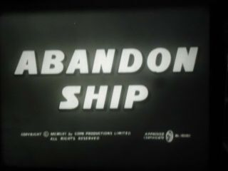 16mm Abandon Ship Aka Seven Waves Away Tyrone Power Lloyd Nolan 1957