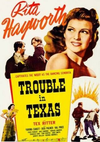 16mm Trouble In Texas (37) Hayworth,  Ritter Pd 35mm Reduction Track Re Recoded