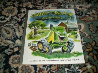 John Deere Johnny Tractor And His Pals Story Book For Little Folks 1958 Rare