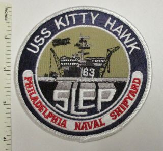 Us Navy Uss Kitty Hawk Cv - 63 Patch Philadelphia Naval Shipyard Slep