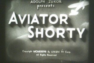 16mm Film - Aviator Shorty - 1937 - Adolph Zukor