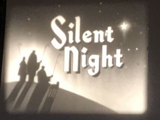 16mm Film Christmas Carols - Silent Night,  O Come All Ye Faithful And 1st Noel.