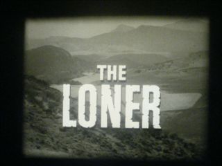 16mm Tv Show - The Loner - " A Little Stroll To The End Of The Line " - Lloyd Bridges