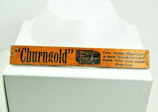 Vintage 6 Inch Wooden Ruler w/ Advertising Churrigold Butterine Cincinnati Ohio 3