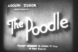 16MM FILM - THE POODLE - 1936 - ADOLPH ZUKOR SHORT 2